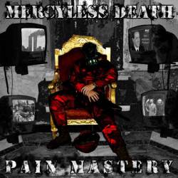 Mercyless Death : Pain Mastery